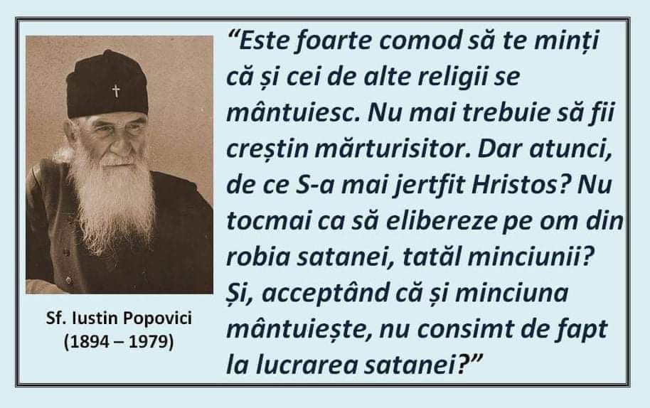 Sfântul Iustin Popovici - despre amăgirea cum că și alții din alte religii se mântuiesc