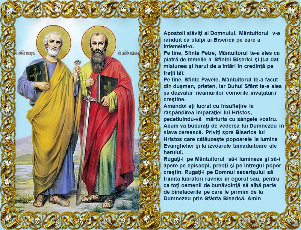 29 Iunie: Sfinții Apostoli Petru și Pavel